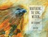 Nurturing the Song Within - Book One: An exploration of the inner worlds that inspire creativity.