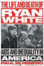 The Life and Death of Ryan White