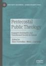 Pentecostal Public Theology