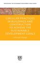 Circular Practices in Buildings and Construction to Achieve the Sustainable Development Goals