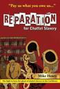 Reparation for Chattel Slavery