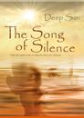 The Song of Silence: Seize the opportunity to discover what you truly are