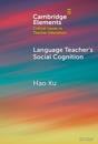 Language Teachers' Social Cognition