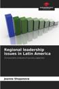 Regional leadership issues in Latin America