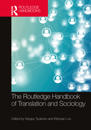 The Routledge Handbook of Translation and Sociology