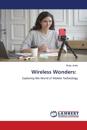 Wireless Wonders