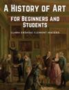 A History of Art for Beginners and Students