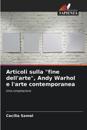Articoli sulla "fine dell'arte", Andy Warhol e l'arte contemporanea