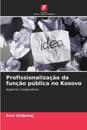 Profissionalização da função pública no Kosovo