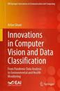 Innovations in Computer Vision and Data Classification