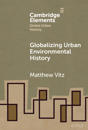 Globalizing Urban Environmental History