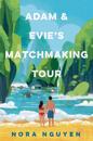 Adam and Evie's Matchmaking Tour