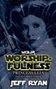 Your Worshipfulness, Princess Leia: Starring Carrie Fisher