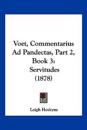 Voet, Commentarius Ad Pandectas, Part 2, Book 3