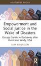 Empowerment and Social Justice in the Wake of Disasters