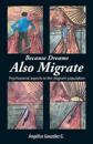 Because Dreams Also Migrate: Psychosocial aspects in the migrant population