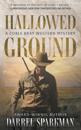 Hallowed Ground: A Coble Bray Western Mystery