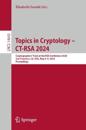 Topics in Cryptology – CT-RSA 2024