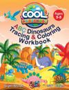 Cool Preschool: ABC Dinosaurs Tracing & Coloring Workbook