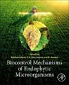 Biocontrol Mechanisms of Endophytic Microorganisms