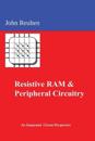Resistive RAM and Peripheral Circuitry: An Integrated Circuit Perspective