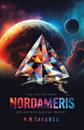 Nordameris: An Astrological Novel
