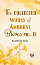 Collected Works Of Ambrose Bierce Vol.-II