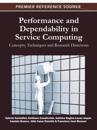 Performance and Dependability in Service Computing: Concepts, Techniques and Research Directions
