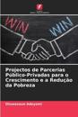 Projectos de Parcerias Público-Privadas para o Crescimento e a Redução da Pobreza
