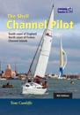 The Shell Channel Pilot : South coast of England, the North coast of France and the Channel Islands