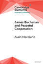 James Buchanan and Peaceful Cooperation