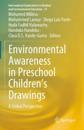 Environmental Awareness in Preschool Children’s Drawings