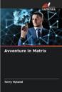 Avventure in Matrix