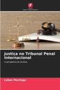 Justiça no Tribunal Penal Internacional