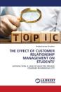 THE EFFECT OF CUSTOMER RELATIONSHIP MANAGEMENT ON STUDENTS'