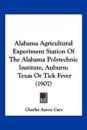 Alabama Agricultural Experiment Station Of The Alabama Polytechnic Institute, Auburn
