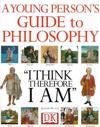 Young Person Guide To Philosophy:  I Think Therefore I am