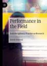 Performance in the Field