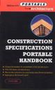 Construction Specifications Portable Handbook