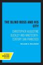 The Blind Boss and His City