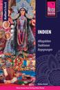 Reise Know-How KulturSchock Indien: Alltagskultur, Traditionen, Verhaltensregeln, ...