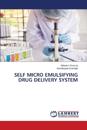 SELF MICRO EMULSIFYING DRUG DELIVERY SYSTEM