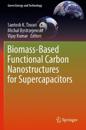 Biomass-Based Functional Carbon Nanostructures for Supercapacitors