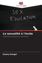 La sexualité à l'école