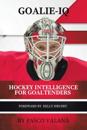 Goalie IQ: Hockey Intelligence for Goaltenders