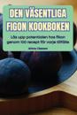 Den Väsentliga Figon Kookboken