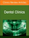 Inclusivity in Dentistry: Environments of Belonging and Equity, An Issue of Dental Clinics of North America