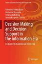 Decision Making and Decision Support in the Information Era