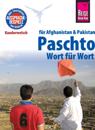 Reise Know-How Sprachführer Paschto für Afghanistan und Pakistan - Wort für Wort: Kauderwelsch-Band 91