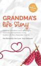 Grandma's Life Story